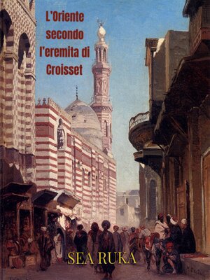 cover image of L'Oriente secondo l'ermita di Croisset